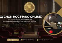VÌ SAO NHIỀU HỌC VIÊN CHỌN HỌC PIANO ONLINE THAY VÌ ĐẾN TRUNG TÂM? ​​​​​​​
