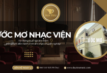 ƯỚC MƠ NHẠC VIỆN