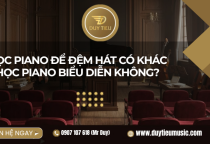 Học Piano Để Đệm Hát Có Khác Học Piano Biểu Diễn Không?