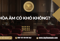 Hòa Âm Có Khó Không? 