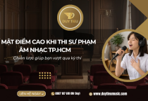 Bí Mật Điểm Cao Khi Thi Sư Phạm Âm Nhạc Nhạc viện TP.HCM – Không Phải Ai Cũng Biết