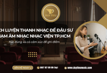 Cách Luyện Thanh Nhạc Để Đậu Sư Phạm Âm Nhạc Nhạc viện TP.HCM