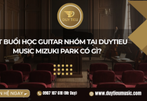 Một Buổi Học Guitar Nhóm Tại Duytieu Music Mizuki Park Có Gì?