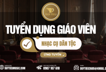Tuyển Giáo Viên Nhạc Cụ Dân Tộc