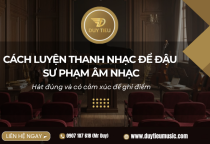 Cách Luyện Thanh Nhạc Để Đậu Sư Phạm Âm Nhạc