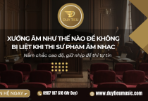 Xướng Âm Như Thế Nào Để Không Bị Liệt Khi Thi Sư Phạm Âm Nhạc