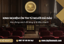 Kinh Nghiệm Ôn Thi Sư Phạm Âm Nhạc Từ Người Đã Đậu
