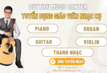 TUYỂN DỤNG GIÁO VIÊN NHẠC CỤ PHƯƠNG TÂY