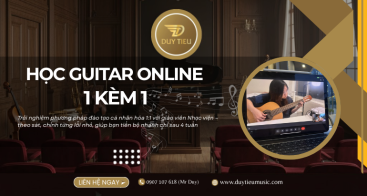 HỌC GUITAR ONLINE 1 KÈM 1 – LỘ TRÌNH CÁ NHÂN HÓA GIÚP NGƯỜI MỚI TIẾN BỘ NHANH GẤP 3 LẦN