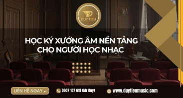 Học Ký Xướng Âm Nền Tảng Cho Người Học Nhạc 