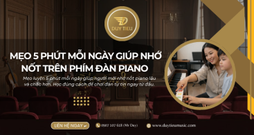 Mẹo 5 Phút Mỗi Ngày Giúp Nhớ Nốt Trên Phím Đàn Piano (Dành Cho Người Mới)