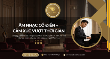 Âm Nhạc Cổ Điển Là Gì? Vì Sao Những Giai Điệu Này Vẫn Sống Mãi Với Thời Gian