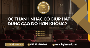 Học Thanh Nhạc Có Giúp Hát Đúng Cao Độ Hơn Không?