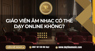 Giáo Viên Âm Nhạc Có Thể Dạy Online Không?