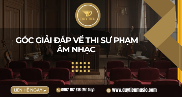 Góc Giải Đáp Về Thi Sư Phạm Âm Nhạc 