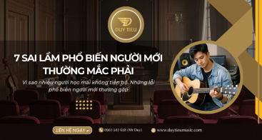 Vì Sao Nhiều Người Học Guitar Mãi Không Tiến Bộ? 7 Sai Lầm Phổ Biến Người Mới Thường Mắc Phải