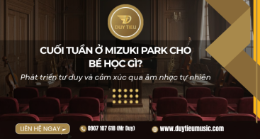Cuối Tuần Ở Mizuki Park: Nên Cho Bé Học Gì Để Phát Triển Tư Duy Và Cảm Xúc?