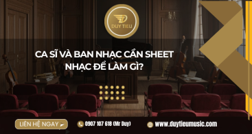 Ca sĩ và ban nhạc cần sheet nhạc để làm gì?