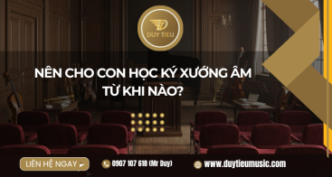 Nên Cho Con Học Ký Xướng Âm Từ Khi Nào?