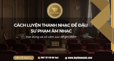 Cách Luyện Thanh Nhạc Để Đậu Sư Phạm Âm Nhạc