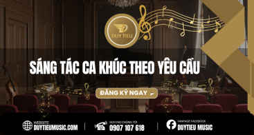 SÁNG TÁC CA KHÚC THEO YÊU CẦU