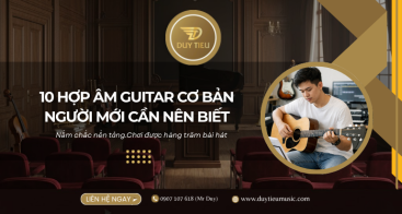 10 Hợp Âm Guitar Cơ Bản Ai Cũng Phải Biết Để Chơi Được 90% Bài Hát