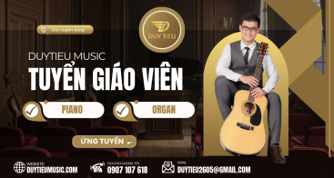 Tuyển Giáo Viên Piano - Organ