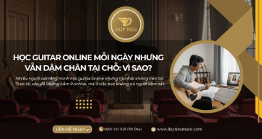 Học Guitar Online Mỗi Ngày Nhưng Vẫn Dậm Chân Tại Chỗ: Vì Sao?