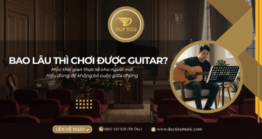Bao Lâu Thì Chơi Được Một Bài Guitar Hoàn Chỉnh? – Câu Trả Lời Thực Tế Từ Người Trong Nghề