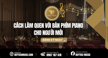 Cách Làm Quen Với Bàn Phím Piano Cho Người Mới