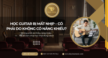 Học Guitar Bị Mất Nhịp – Có Phải Do Không Có Năng Khiếu?