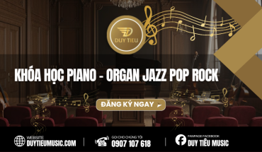 Khóa Học Piano - Organ Jazz Pop Rock