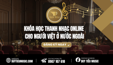 Khóa Học Thanh Nhạc Online Cho Người Việt Ở Nước Ngoài | Duytieu Music