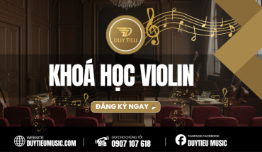 KHOÁ HỌC VIOLIN