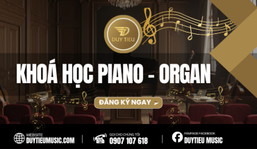 KHOÁ HỌC PIANO - ORGAN