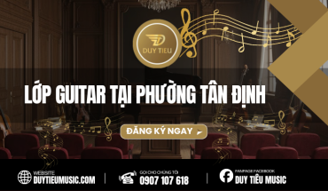 Lớp Guitar Tại Phường Tân Định