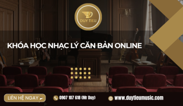 Khóa Học Nhạc Lý Căn Bản Online