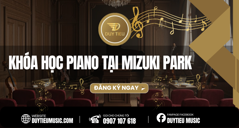 Khóa Học Piano Tại Mizuki Park – Cho Mọi Độ Tuổi